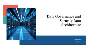Data Governance And Security Data Architecture PPT Summary AT