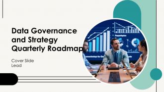 Data Governance And Strategy Quarterly Roadmap PPT Presentation AT Data Governance And Strategy Quarterly Roadmap PPT Presentation AT