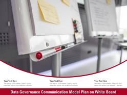 Data governance communication model plan on white board