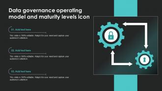 Data Governance Operating Model And Maturity Levels Icon