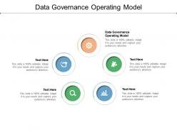 Data governance operating model ppt powerpoint presentation outline influencers cpb