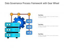 Data governance process framework with gear wheel
