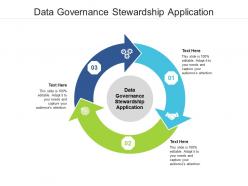 Data governance stewardship application ppt powerpoint presentation outline cpb
