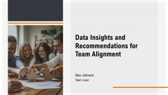 Data Insights And Recommendations For Team Alignment PPT Slides AT