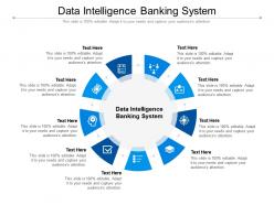 Data intelligence banking system ppt powerpoint presentation icon themes cpb