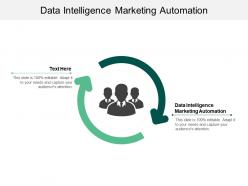 Data intelligence marketing automation ppt powerpoint presentation slides skills cpb