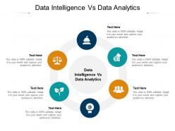 Data intelligence vs data analytics ppt powerpoint presentation summary clipart cpb