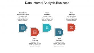 Data internal analysis business ppt powerpoint presentation infographic template design ideas cpb