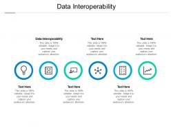 Data interoperability ppt powerpoint presentation infographic template background designs cpb