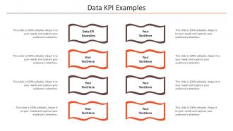 Data KPI Examples Ppt Powerpoint Presentation Styles Skills Cpb