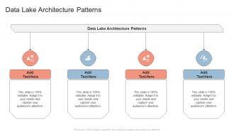 Data Lake Architecture Patterns In Powerpoint And Google Slides Cpb