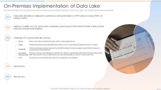 Data Lake Future Of Analytics On Premises Implementation Of Data Lake Ppt Slides