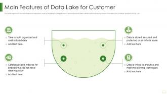 Data Lake It Main Features Of Data Lake For Customer