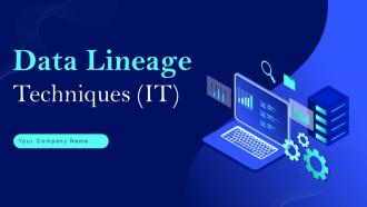 Data Lineage Techniques IT Powerpoint Presentation Slides