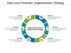 Data loss prevention implementation strategy ppt powerpoint presentation slides cpb