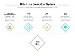 Data loss prevention system ppt powerpoint presentation portfolio graphics example