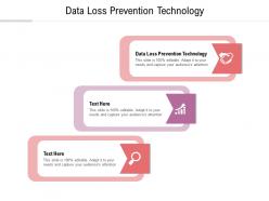 Data loss prevention technology ppt powerpoint presentation model guide cpb