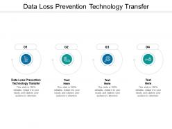 Data loss prevention technology transfer ppt powerpoint presentation gallery cpb