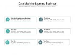 Data machine learning business ppt powerpoint presentation slides guidelines cpb