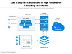 Data management framework for high performance computing environment