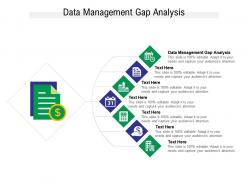 Data management gap analysis ppt powerpoint presentation icon inspiration cpb
