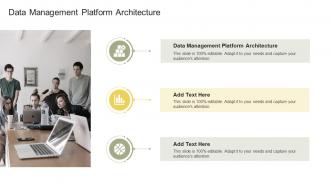 Data Management Platform Architecture In Powerpoint And Google Slides Cpb