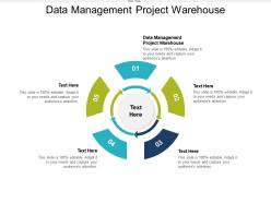Data management project warehouse ppt powerpoint presentation icon elements cpb