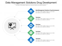 Data management solutions drug development ppt powerpoint presentation infographic template guidelines cpb