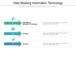 Data masking information technology ppt powerpoint presentation infographics visual aids cpb
