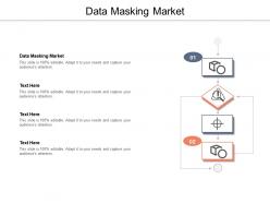 Data masking market ppt powerpoint presentation styles inspiration cpb