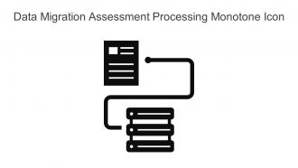 Data Migration Assessment Processing Monotone Icon In Powerpoint Pptx Png And Editable Eps Format