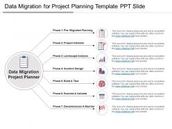 Data migration for project planning template ppt slide
