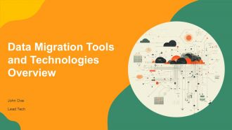 Data Migration Tools And Technologies Overview PPT Information AT Data Migration Tools And Technologies Overview PPT Information AT