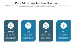 Data mining applications business ppt powerpoint presentation outline graphics cpb