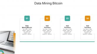 Data Mining Bitcoin In Powerpoint And Google Slides Cpb