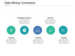 Data mining commerce ppt powerpoint presentation ideas graphics cpb