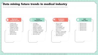 Data Mining Future Trends In Medical Industry