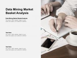 Data mining market basket analysis ppt powerpoint presentation styles slide portrait cpb