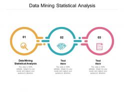 Data mining statistical analysis ppt powerpoint presentation slides graphics cpb