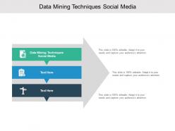 Data mining techniques social media ppt powerpoint presentation layouts cpb