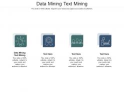 Data mining text mining ppt powerpoint presentation styles master slide cpb