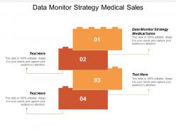 Data monitor strategy medical sales ppt powerpoint presentation ideas clipart images cpb