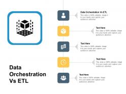 Data orchestration vs etl ppt powerpoint presentation slides demonstration cpb
