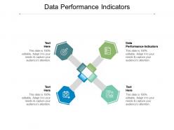 Data performance indicators ppt powerpoint presentation styles example file cpb