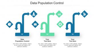Data population control ppt powerpoint presentation show portfolio cpb