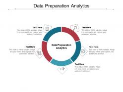 Data preparation analytics ppt powerpoint presentation infographic template sample cpb