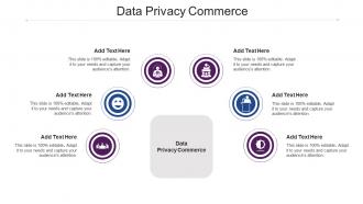 Data Privacy Commerce Ppt Powerpoint Presentation Pictures Skills Cpb
