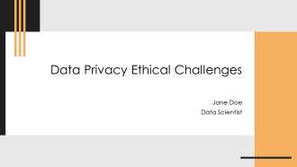 Data Privacy Ethical Challenges PPT Information AT