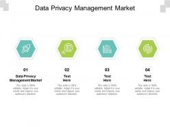 Data privacy management market ppt powerpoint presentation slides themes cpb