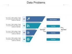 Data problems ppt powerpoint presentation inspiration examples cpb